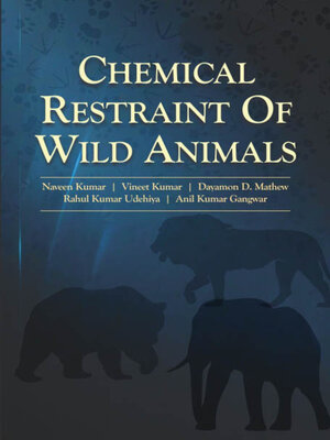 cover image of Chemical Restraint of Wild Animals
